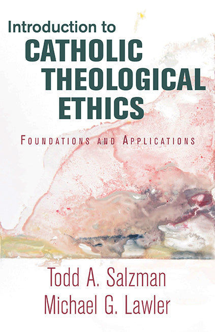 Introduction to Catholic Theological Ethics - Orbis Books