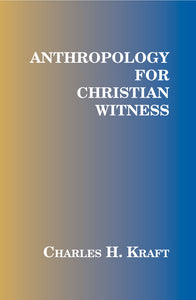 Anthropology for Christian Witness - Orbis Books