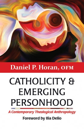 Catholicity and Emerging Personhood - Orbis Books