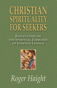 Christian Spirituality for Seekers