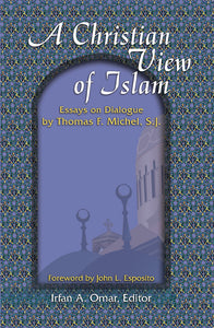 A Christian View of Islam - Orbis Books