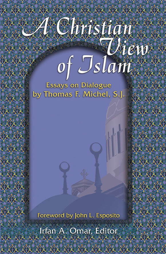 A Christian View of Islam - Orbis Books