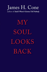 My Soul Looks Back - Orbis Books