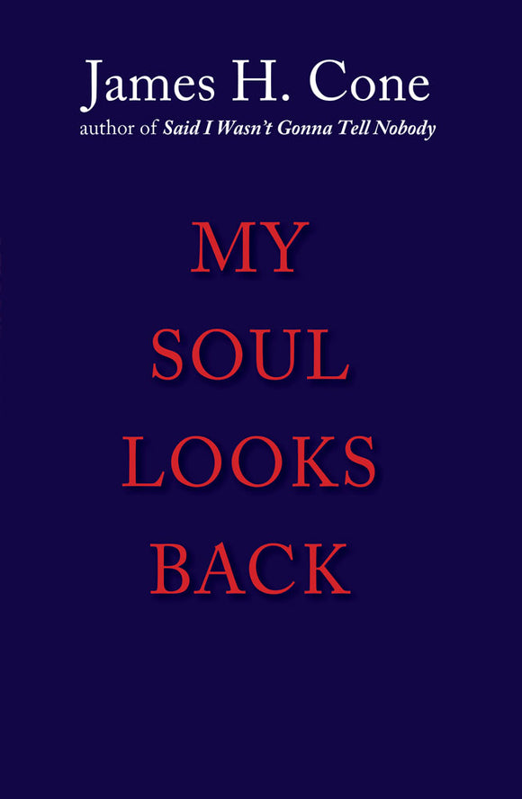 My Soul Looks Back - Orbis Books