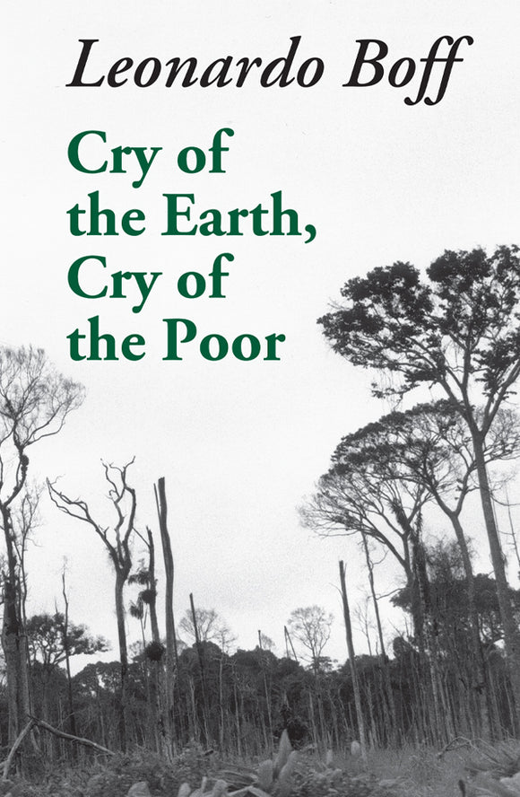 Cry of the Earth, Cry of the Poor - Orbis Books