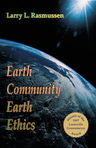 Earth Community, Earth Ethics - Orbis Books