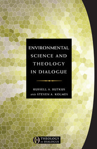 Environmental Science and Theology in Dialogue - Orbis Books