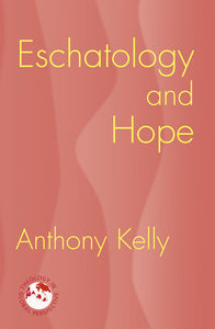 Eschatology and Hope