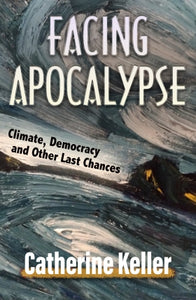 Facing Apocalypse - Orbis Books