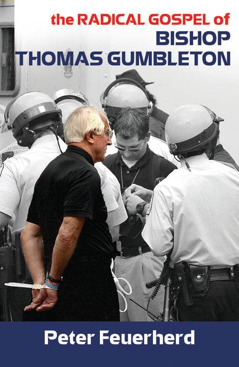 The Radical Gospel of Bishop Thomas Gumbleton - Orbis Books