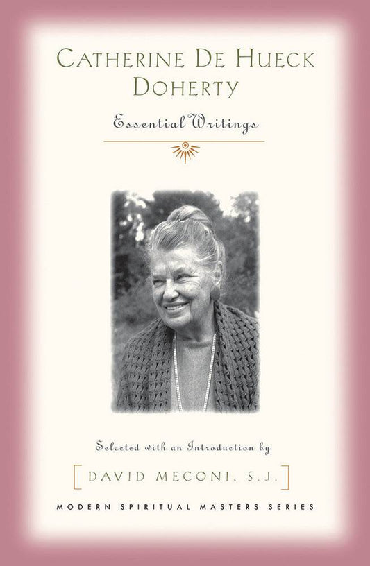 Catherine De Hueck Doherty - Orbis Books