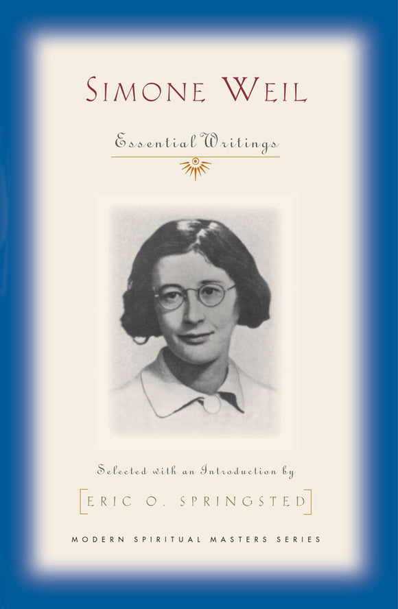 Simone Weil - Essential Writings - Orbis Books
