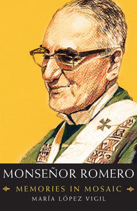 Monsenor Romero - Orbis Books