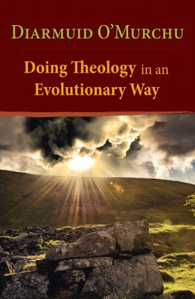 Doing Theology in an Evolutionary Way - Orbis Books
