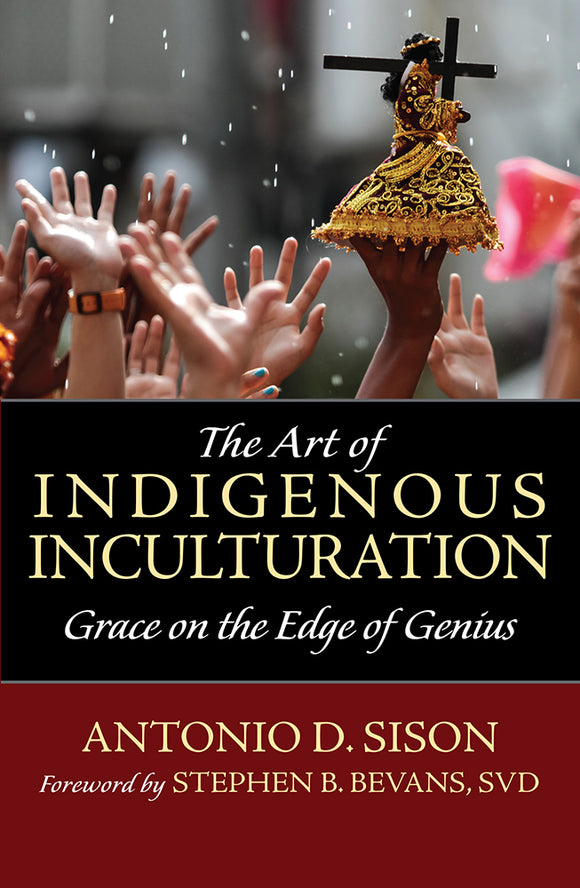 The Art of Indigenous Inculturation - Orbis Books