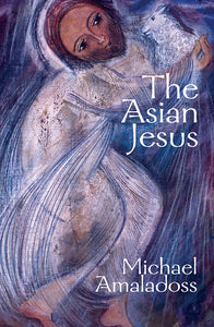 The Asian Jesus - Orbis Books
