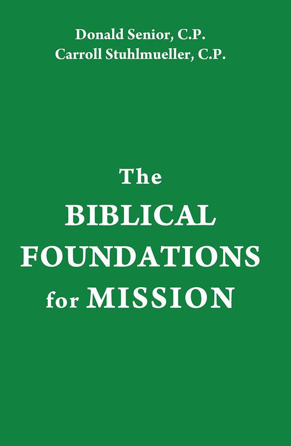 The Biblical Foundations for Mission - Orbis Books