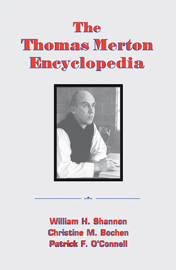 The Thomas Merton Encyclopedia - Orbis Books