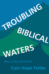 Troubling Biblical Waters - Orbis Books