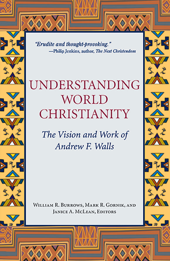 Understanding World Christianity - Orbis Books
