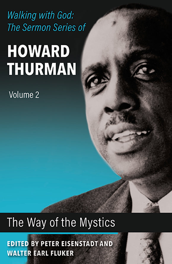 The Way of the Mystics (Walking with God: The Sermon Series of Howard Thurman, Volume 2) - Orbis Books