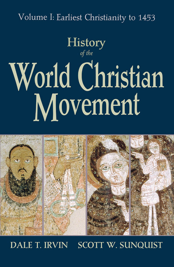 History of the World Christian Movement Volume I - Orbis Books
