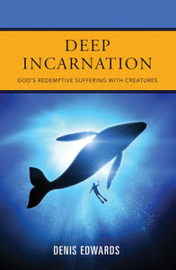 Deep Incarnation Orbis Books