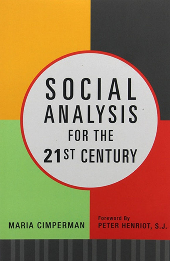 Social Analysis for the 21st Century